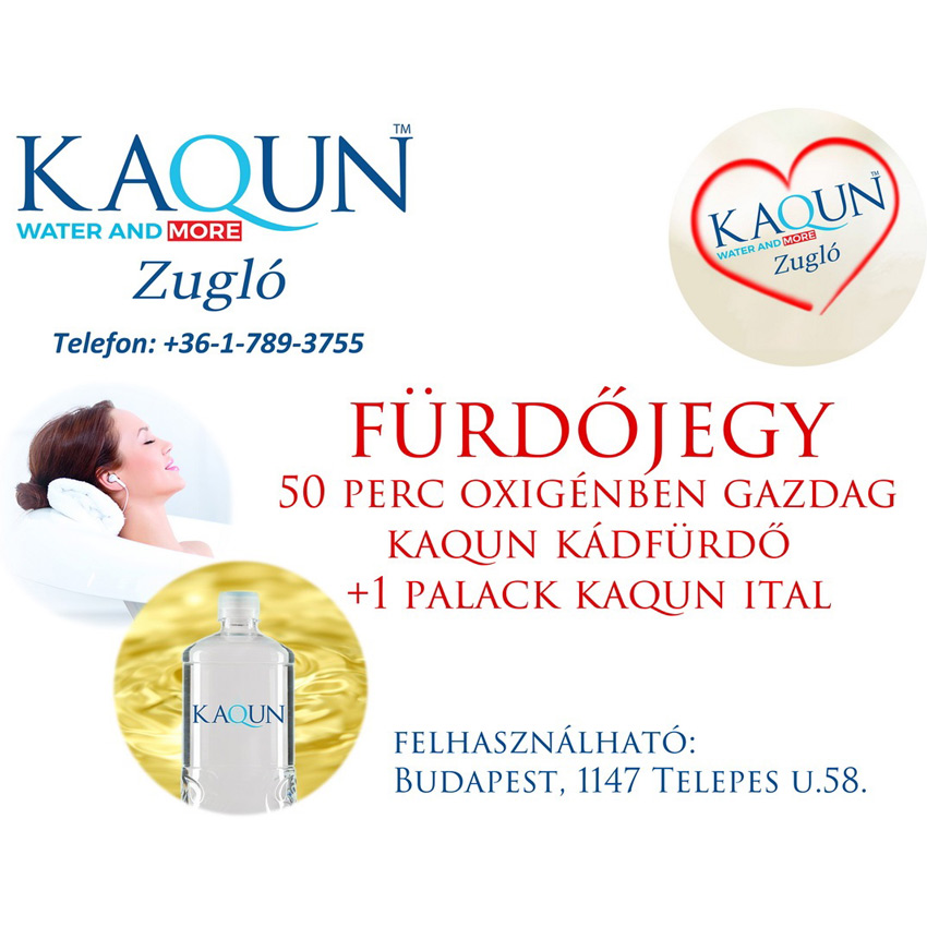 KAQUN FÜRDŐJEGY itallal!